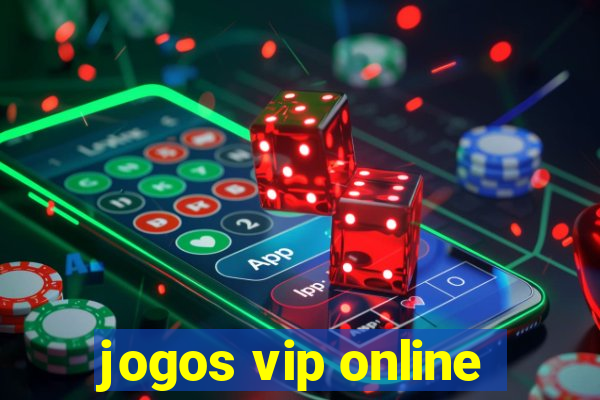 jogos vip online